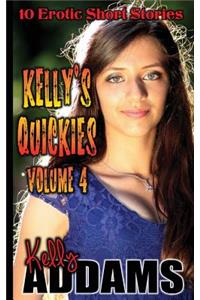 Kelly's Quickies Volume 4