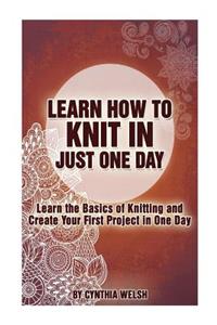 Learn How to Knit in Just One Day