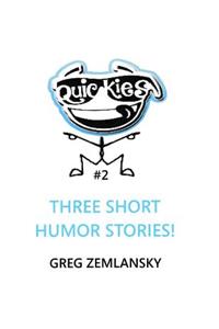 Quickies #2