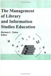 The Management of Library and Information Studies Education