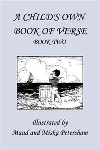 Child's Own Book of Verse, Book Two (Yesterday's Classics)