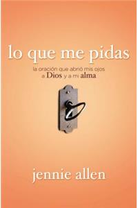 Lo que me pidas