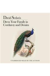 Dress Your Family in Corduroy and Denim