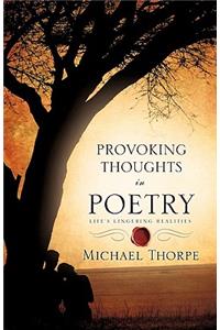 Provoking Thoughts in Poetry