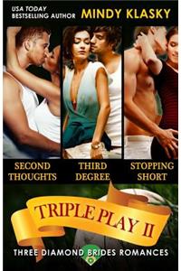 Triple Play II: A Diamond Brides Series Boxed Set