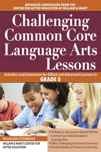 Challenging Common Core Language Arts Lessons