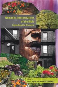 Womanist Interpretations of the Bible