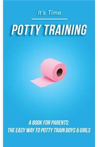 Potty Training Book for Parents: The Easy Way to Potty Train Boys & Girls