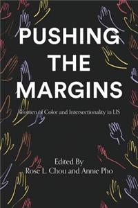 Pushing the Margins