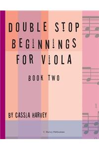 Double Stop Beginnings for Viola, Book Two