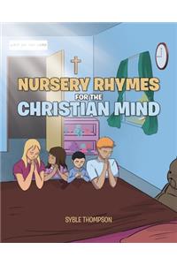 Nursery Rhymes for the Christian Mind