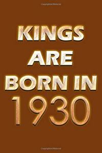 Kings Are Born In 1930 Notebook