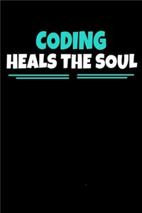 Coding Heals The Soul