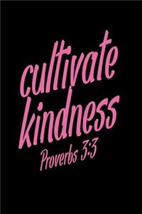 Cultivate kindness Notebook