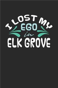 I lost my ego in Elk Grove