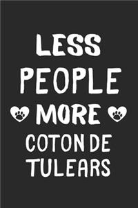 Less People More Coton de Tulears