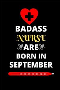 Badass Nurse Are Born in September