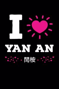 I Love Yan An