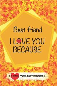 Best friend I Love You Because /Love Cover Themes