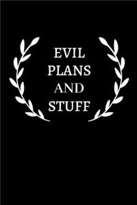 Evil Plans And Stuff