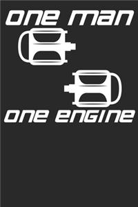 One Man One Engine