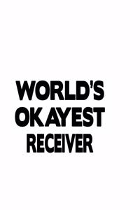 World's Okayest Receiver