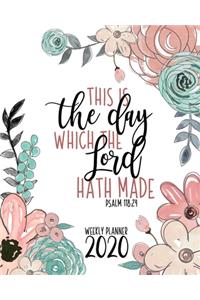 This Is The Day Which The Lord Hath Made Psalm 118