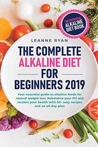Complete Alkaline Diet For Beginners 2019