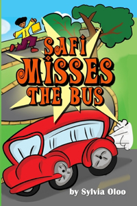 Safi Misses the Bus