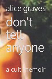 Don't Tell Anyone