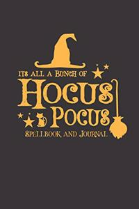 It's all a bunch of Hocus Pocus Spell Book and Journal