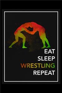 Eat Sleep Wrestling Repeat