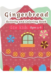Gingerbread Activity and Coloring Book Ages 3-8