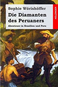 Die Diamanten des Peruaners
