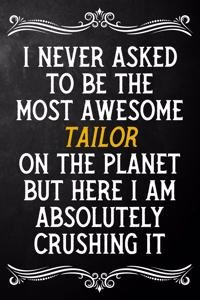 I Never Asked To Be The Most Awesome Tailor On The Planet