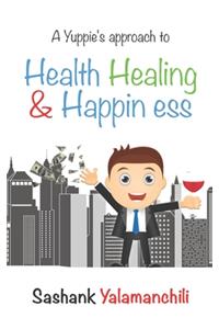 Health, Healing & Happiness