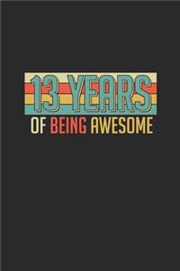 13 Years Of Being Awesome