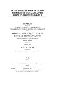 City on the hill or prison on the bay? Pt. II