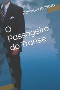 O Passageiro do Transe