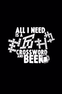 All I need is a crossword and beer