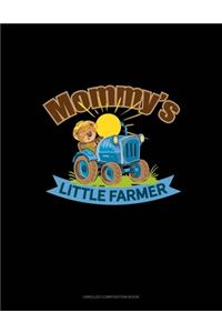 Mommy's Little Farmer
