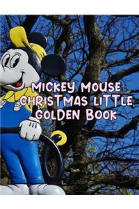 Mickey Mouse Christmas Little Golden Book