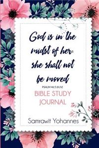 God is in the midst of her; she shall not be moved