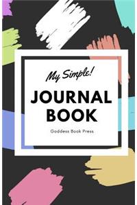 My Simple! Journal Book Goddess Book Press