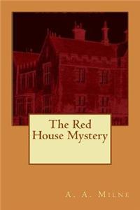 The Red House Mystery