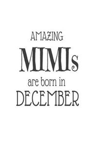Amazing Mimis Are Born in December