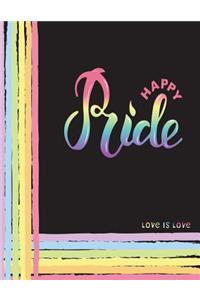 Happy Pride Love Is Love