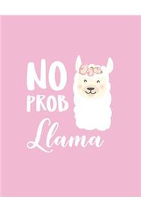 No prob llama