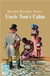 Uncle Tom's Cabin (Illustrated)