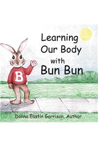 Learning Our Body with Bun Bun